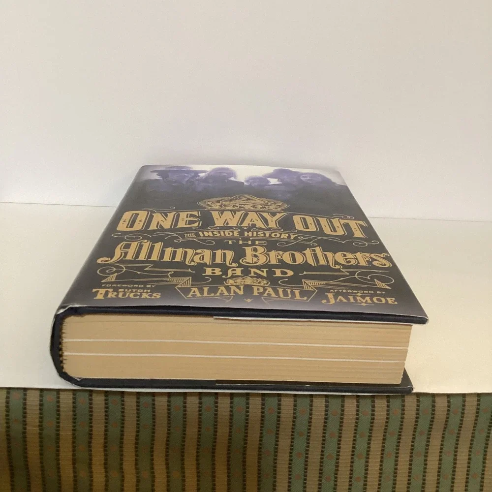 One Way Out The Inside History of The Allman Brothers Band Alan Paul Hardcover